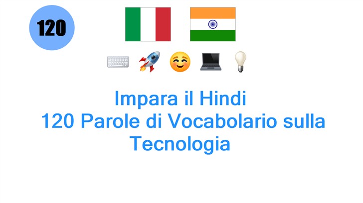 Impara il Hindi: 120 Parole di Vocabolario sulla Tecnologia